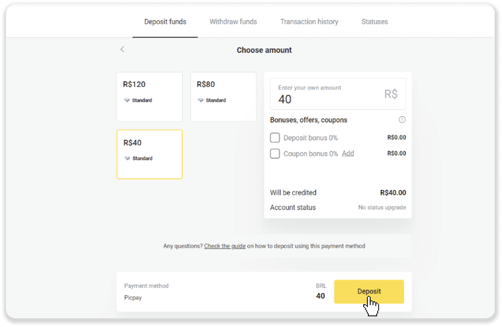 Deposit Funds in Binomo via Brazil Internet Banking (Bank Transer, Paylivre, Loterica, Itau, Boleto Rapido) and E-wallets (Picpay, Astropay, Banco do Brasil, Santander, Bradesco, Neteller, Skrill, WebMoney, Advcash) Deposit Funds in Binomo via Brazil Internet Banking (Bank Transer, Paylivre, Loterica, Itau, Boleto Rapido) and E-wallets (Picpay, Astropay, Banco do Brasil, Santander, Bradesco, Neteller, Skrill, WebMoney, Advcash)