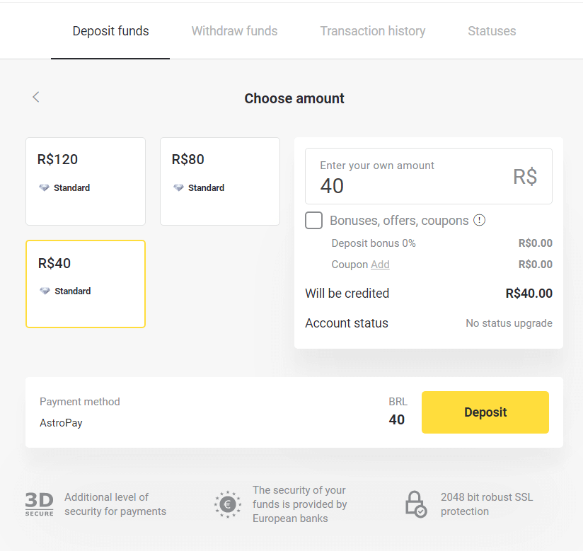 Deposit Funds in Binomo via Brazil Internet Banking (Bank Transer, Paylivre, Loterica, Itau, Boleto Rapido) and E-wallets (Picpay, Astropay, Banco do Brasil, Santander, Bradesco, Neteller, Skrill, WebMoney, Advcash) Deposit Funds in Binomo via Brazil Internet Banking (Bank Transer, Paylivre, Loterica, Itau, Boleto Rapido) and E-wallets (Picpay, Astropay, Banco do Brasil, Santander, Bradesco, Neteller, Skrill, WebMoney, Advcash)