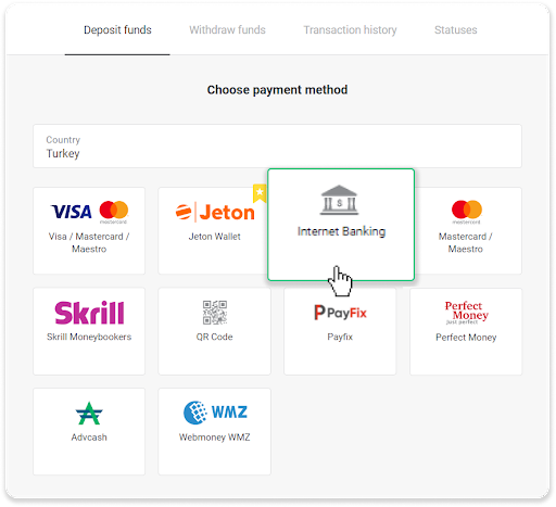 通过土耳其银行卡(Visa / MasterCard)、网上银行(银行转账、二维码、CEPbank、AKBANK、Türkiye İş Bankası、TEB、Deniz Bank、Ziraat Bankası、Türkiye Finans)和电子钱包将资金存入 Binomo 通过土耳其银行卡(Visa / MasterCard)、网上银行(银行转账、二维码、CEPbank、AKBANK、Türkiye İş Bankası、TEB、Deniz Bank、Ziraat Bankası、Türkiye Finans)和电子钱包将资金存入 Binomo